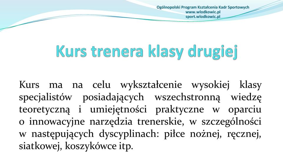 praktyczne w oparciu o innowacyjne narzędzia trenerskie, w