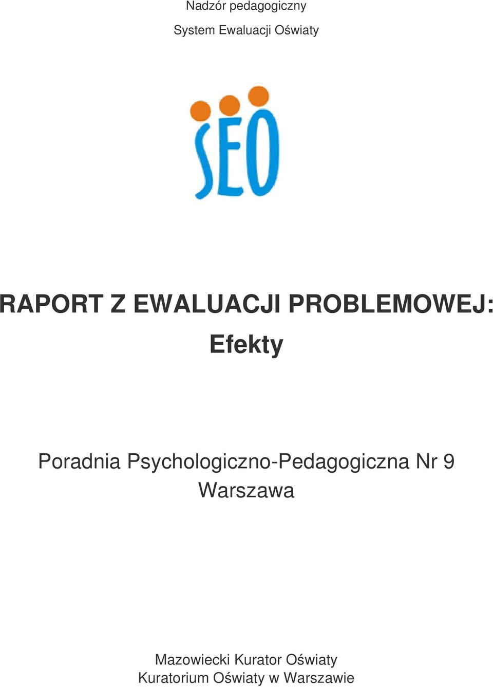 Psychologiczno-Pedagogiczna Nr 9 Warszawa