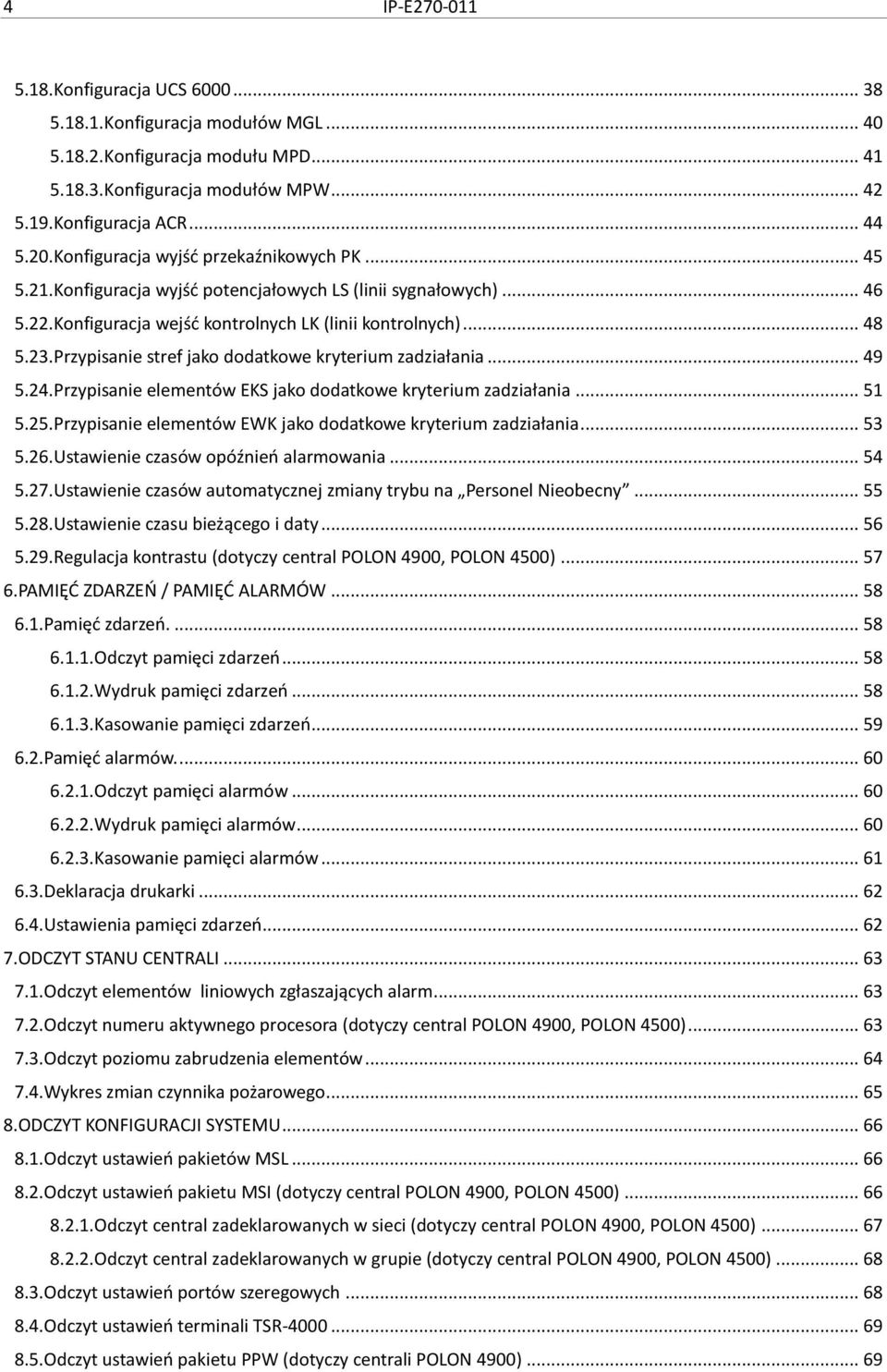 Przypisanie stref jako dodatkowe kryterium zadziałania... 49 5.24.Przypisanie elementów EKS jako dodatkowe kryterium zadziałania... 51 5.25.