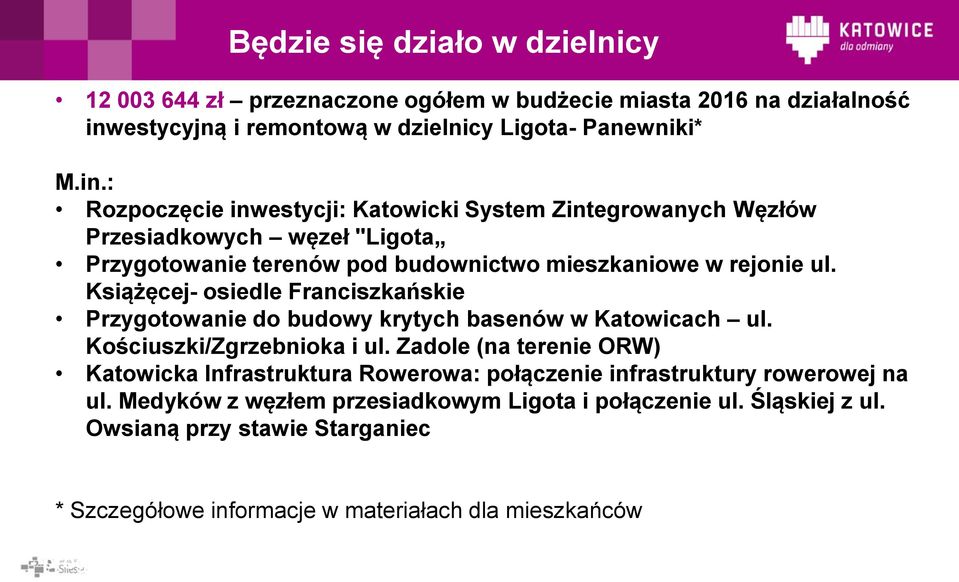 Katowicki System Zintegrowanych Węzłów Przesiadkowych węzeł "Ligota Przygotowanie terenów pod budownictwo mieszkaniowe w rejonie ul.