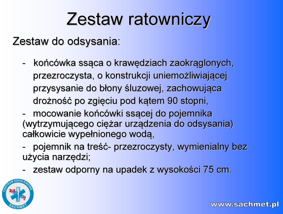 stopni, - mocowanie końcówki ssącej do pojemnika (wytrzymującego ciężar urządzenia do odsysania) całkowicie