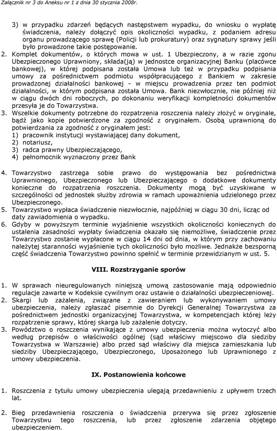 prokuratury) oraz sygnatury sprawy jeśli było prowadzone takie postępowanie. 2. Komplet dokumentów, o których mowa w ust.