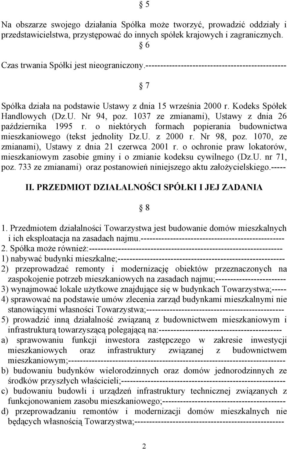 1037 ze zmianami), Ustawy z dnia 26 października 1995 r. o niektórych formach popierania budownictwa mieszkaniowego (tekst jednolity Dz.U. z 2000 r. Nr 98, poz.