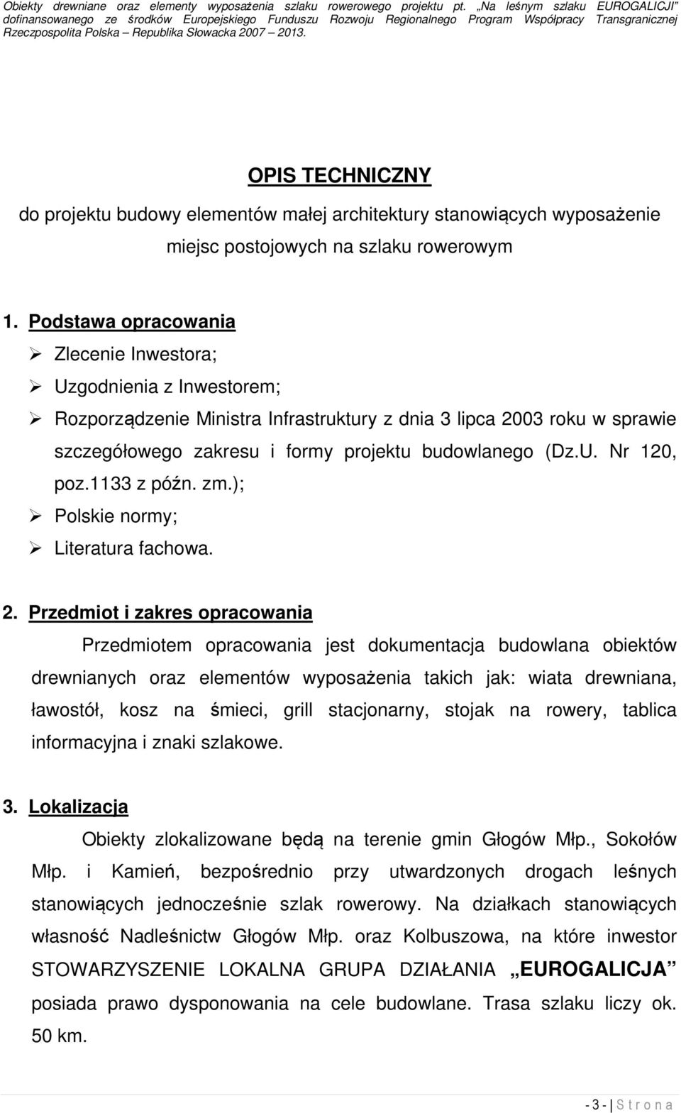 1133 z późn. zm.); Polskie normy; Literatura fachowa. 2.