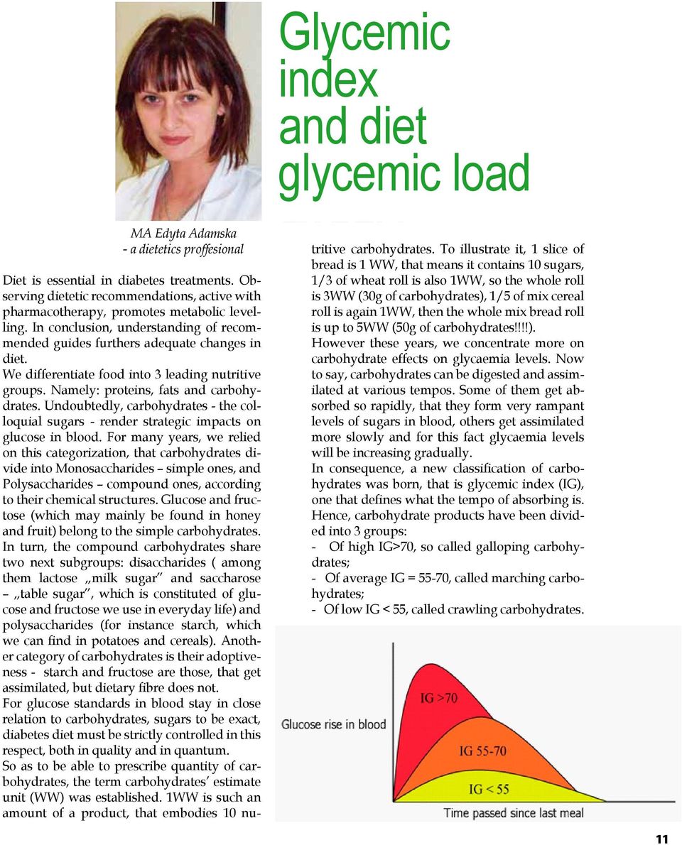 dietetic Przestrzeganie recommendations, zaleceń dietetycznych active with pharmacotherapy, wraz z zaleconą farmakoterapią promotes metabolic pozwala uzyskać levelling.