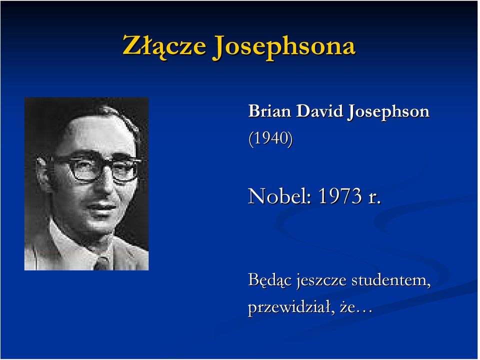 Nobel: 1973 r.