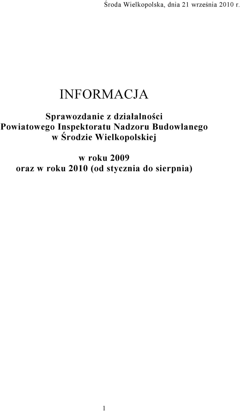 Inspektoratu Nadzoru Budowlanego w Środzie