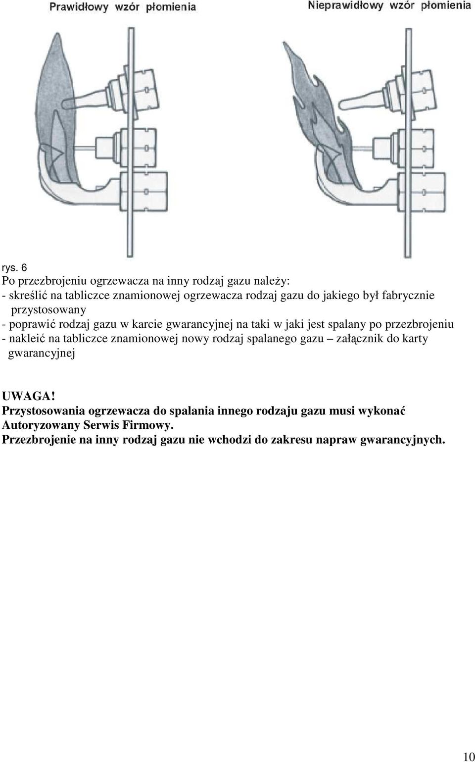 tabliczce znamionowej nowy rodzaj spalanego gazu załącznik do karty gwarancyjnej UWAGA!