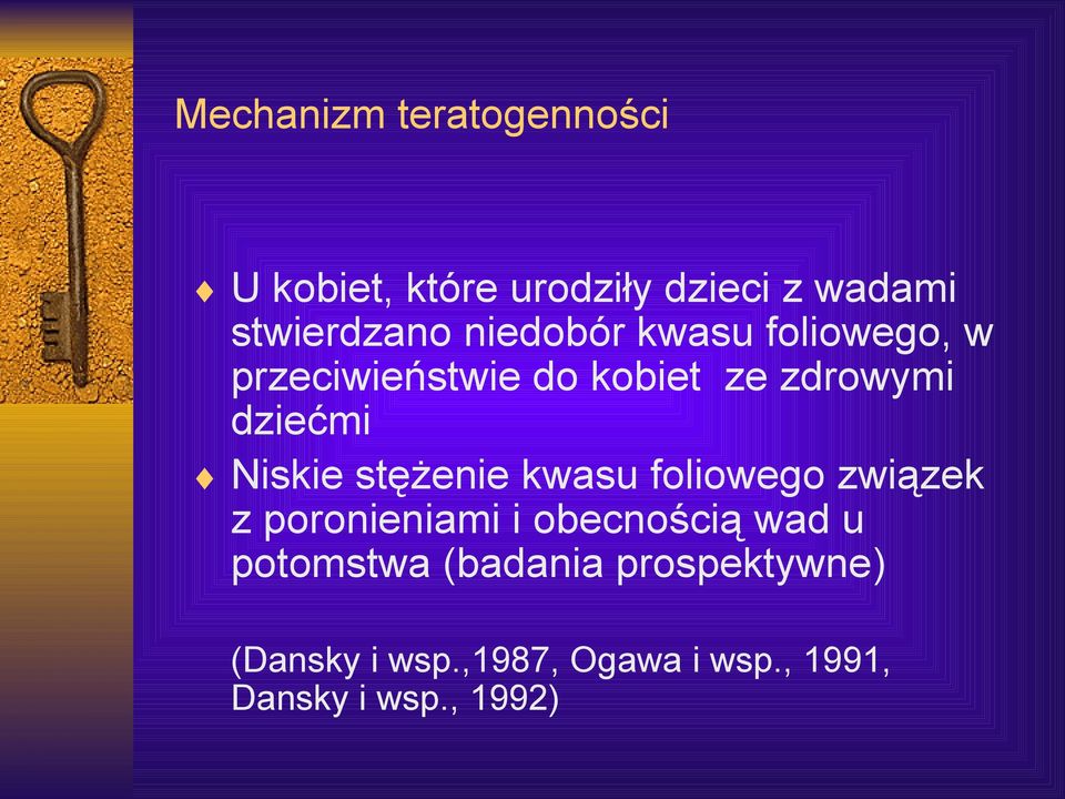 Niskie stężenie kwasu foliowego związek z poronieniami i obecnością wad u