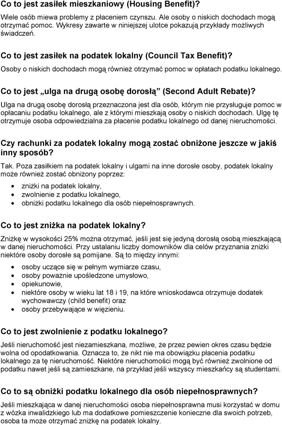 Osoby o niskich dochodach mogą również otrzymać pomoc w opłatach podatku lokalnego. Co to jest ulga na drugą osobę dorosłą (Second Adult Rebate)?