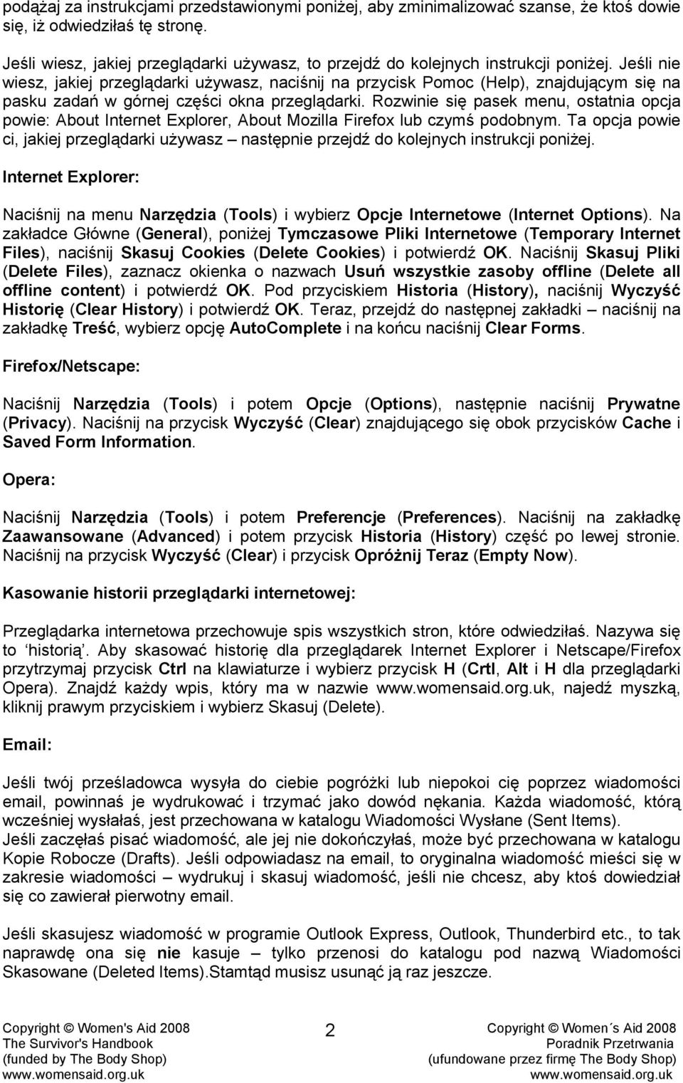 Jeśli nie wiesz, jakiej przeglądarki używasz, naciśnij na przycisk Pomoc (Help), znajdującym się na pasku zadań w górnej części okna przeglądarki.