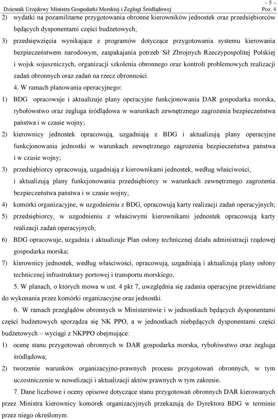 problemowych realizacji zadań obronnych oraz zadań na rzecz obronności. 4.