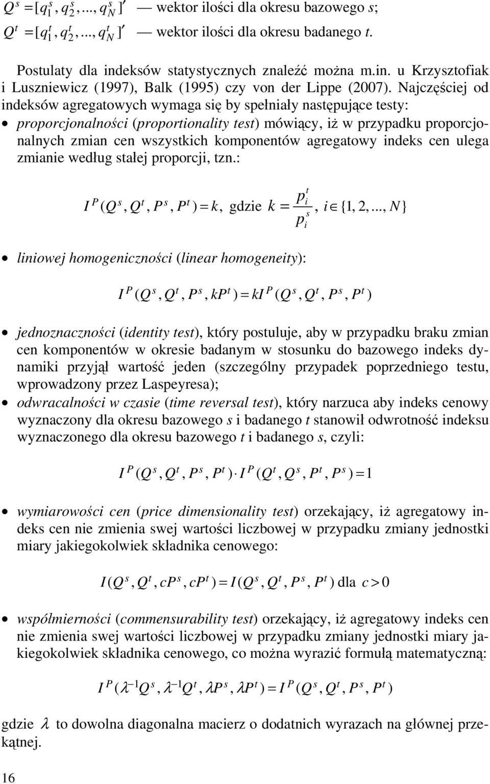 według ałej proporcj zn.: I ( p k gdze k { 2.