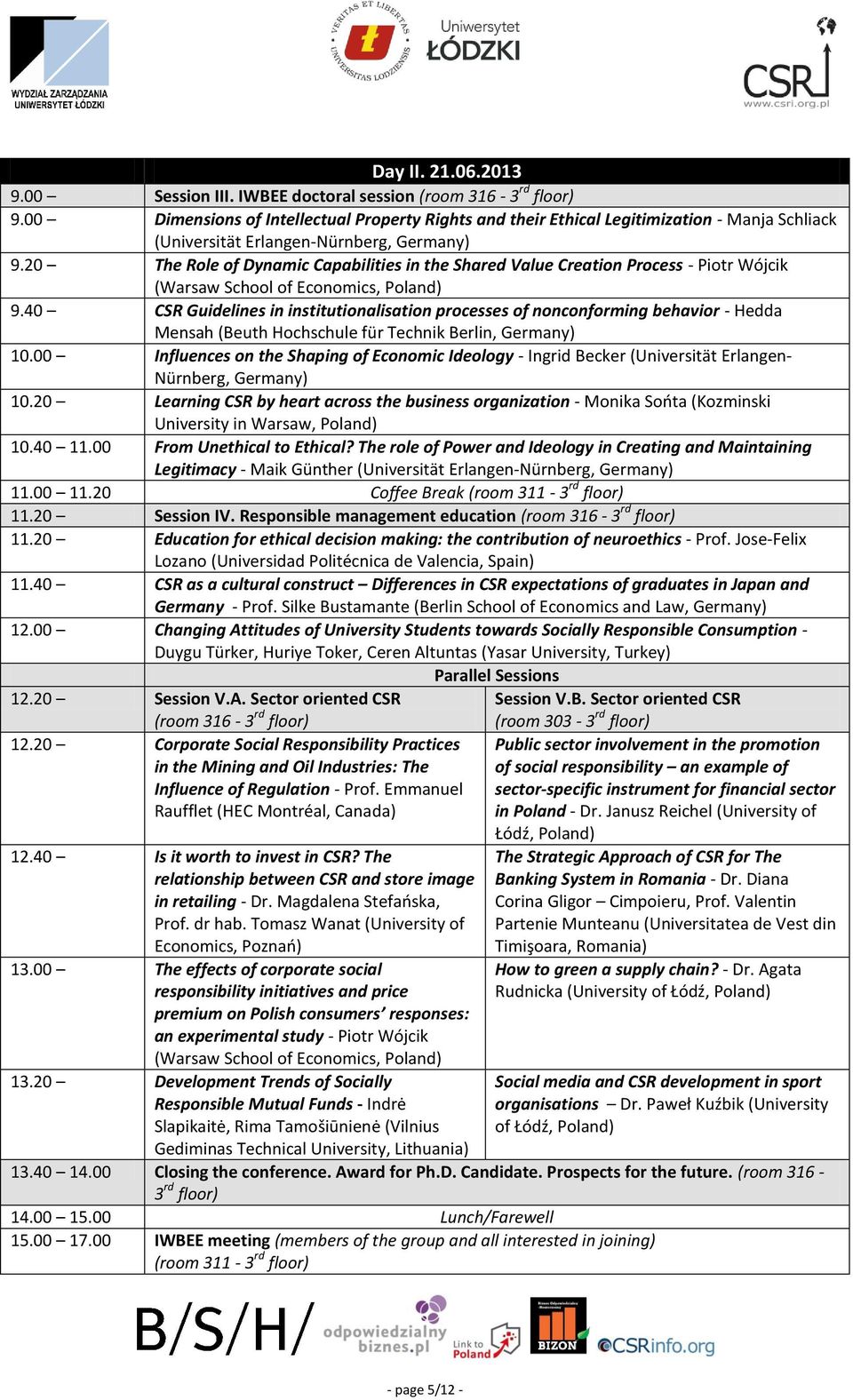 20 The Role of Dynamic Capabilities in the Shared Value Creation Process - Piotr Wójcik (Warsaw School of Economics, Poland) 9.