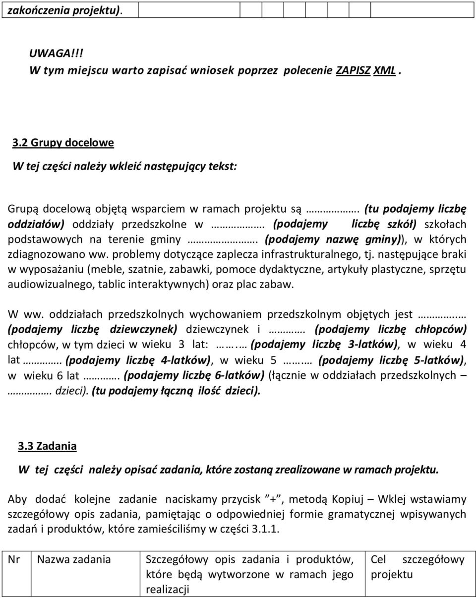 (podajemy liczbę szkół) szkołach podstawowych na terenie gminy. (podajemy nazwę gminy)), w których zdiagnozowano ww. problemy dotyczące zaplecza infrastrukturalnego, tj.