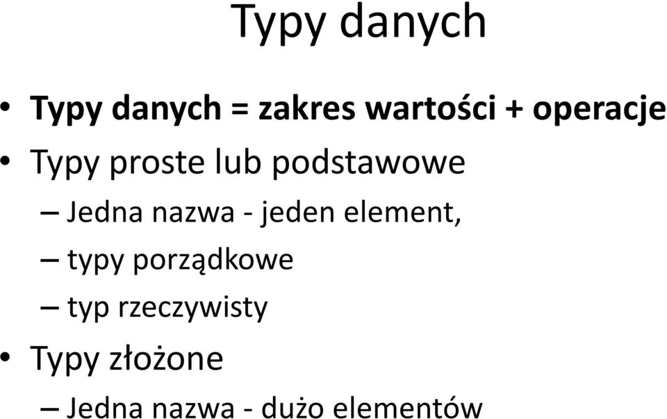 nazwa - jeden element, typy porządkowe typ