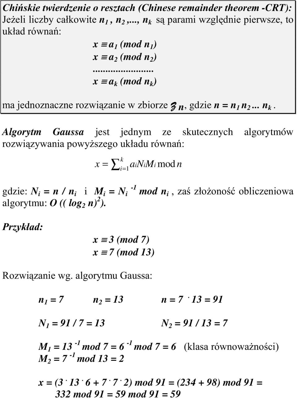 ) PDMHGQR]QDF]QHUR]ZL]DQLHZ]ELRU]H= n, gdzie n = n 1 n 2... n k.