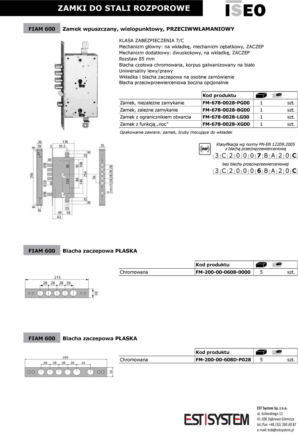 Zamek z ogranicznikiem otwarcia FM-678-0028-LG00 1 szt. Zamek z funkcją noc FM-678-0028-XG00 1 szt.