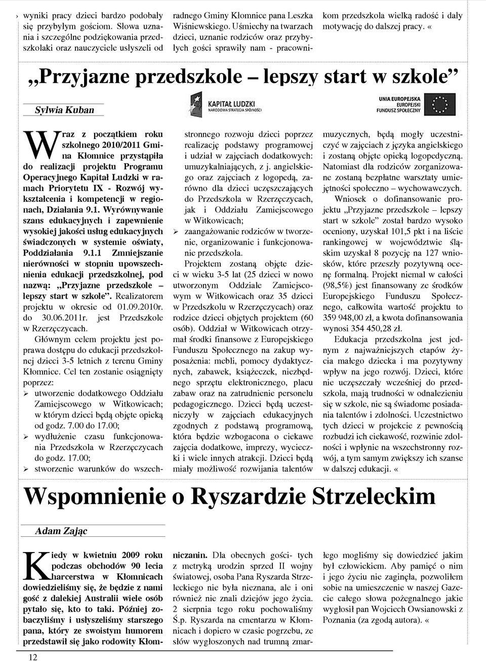 Kapitał Ludzki w ramach Priorytetu IX - Rozwój wykształcenia i kompetencji w regionach, Działania 9.1.