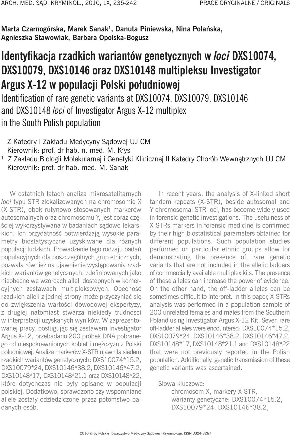 genetycznych w loci DXS10074, DXS10079, DXS10146 oraz DXS10148 multipleksu Investigator Argus X-12 w populacji Polski południowej Identification of rare genetic variants at DXS10074, DXS10079,