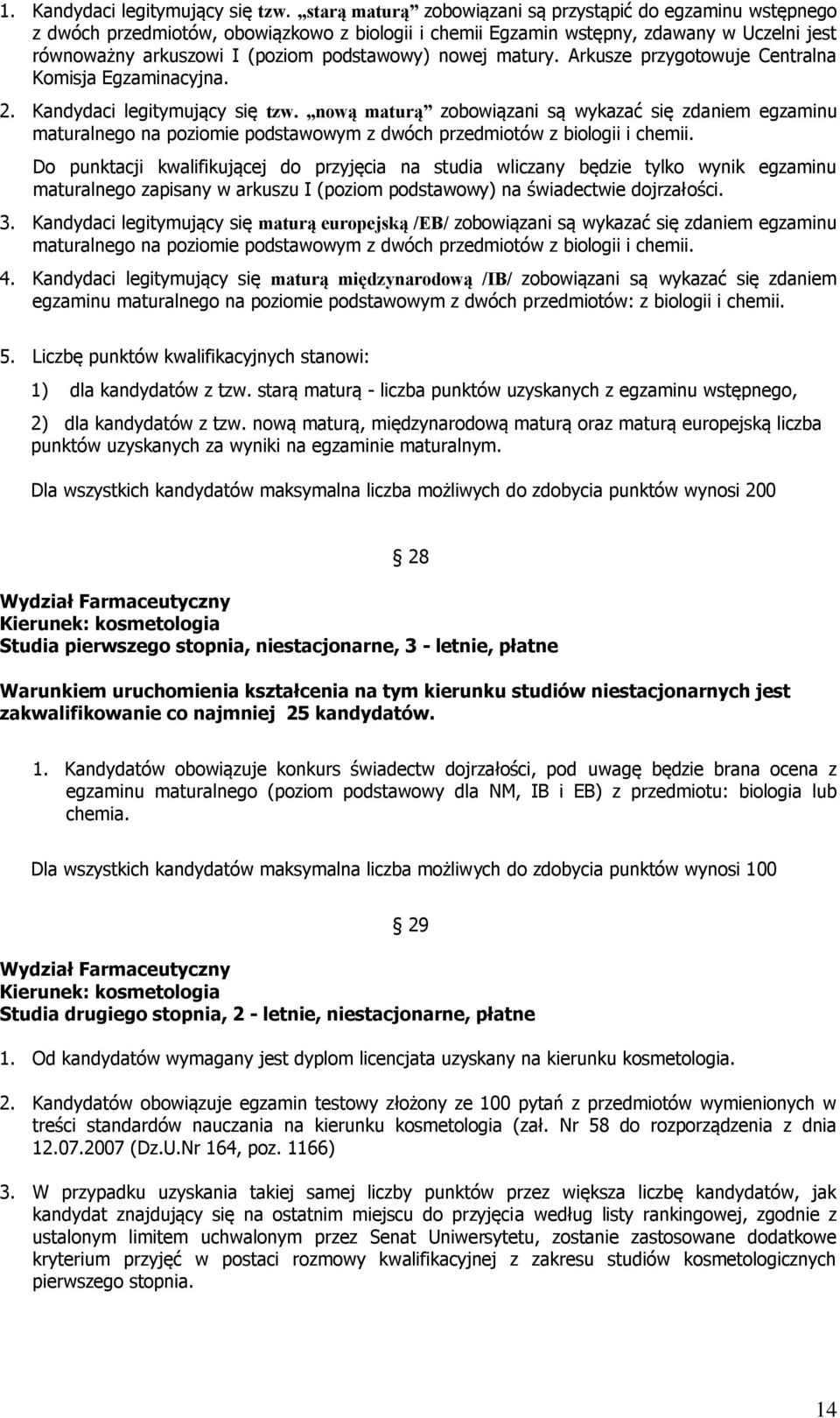 nowej matury. Arkusze przygotowuje Centralna Komisja Egzaminacyjna. maturalnego na podstawowym z dwóch przedmiotów z biologii i chemii.