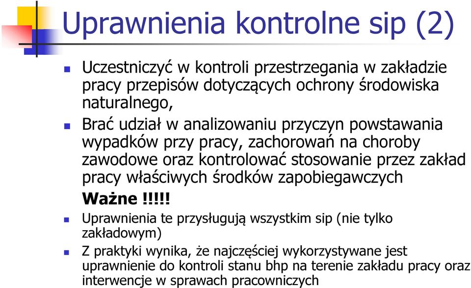 stosowanie przez zakład pracy właściwych środków zapobiegawczych Ważne!