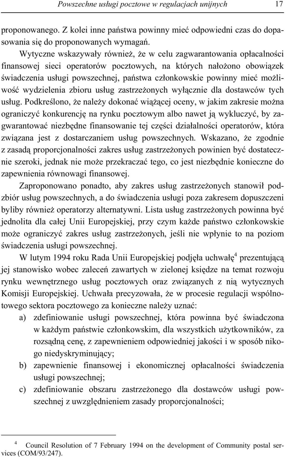 mo liwo wydzielenia zbioru us ug zastrze onych wy cznie dla dostawców tych us ug.