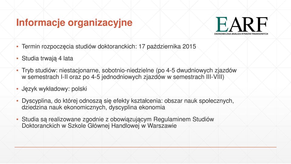 III-VIII) Język wykładowy: polski Dyscyplina, do której odnoszą się efekty kształcenia: obszar nauk społecznych, dziedzina nauk