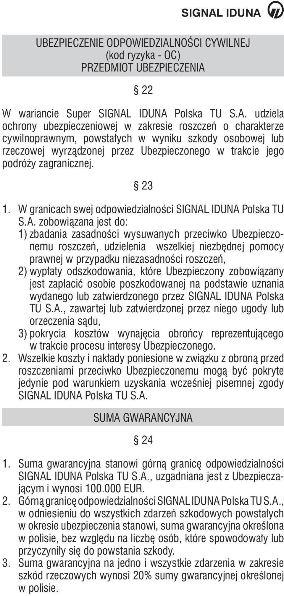 22 W wariancie Super SIGNAL