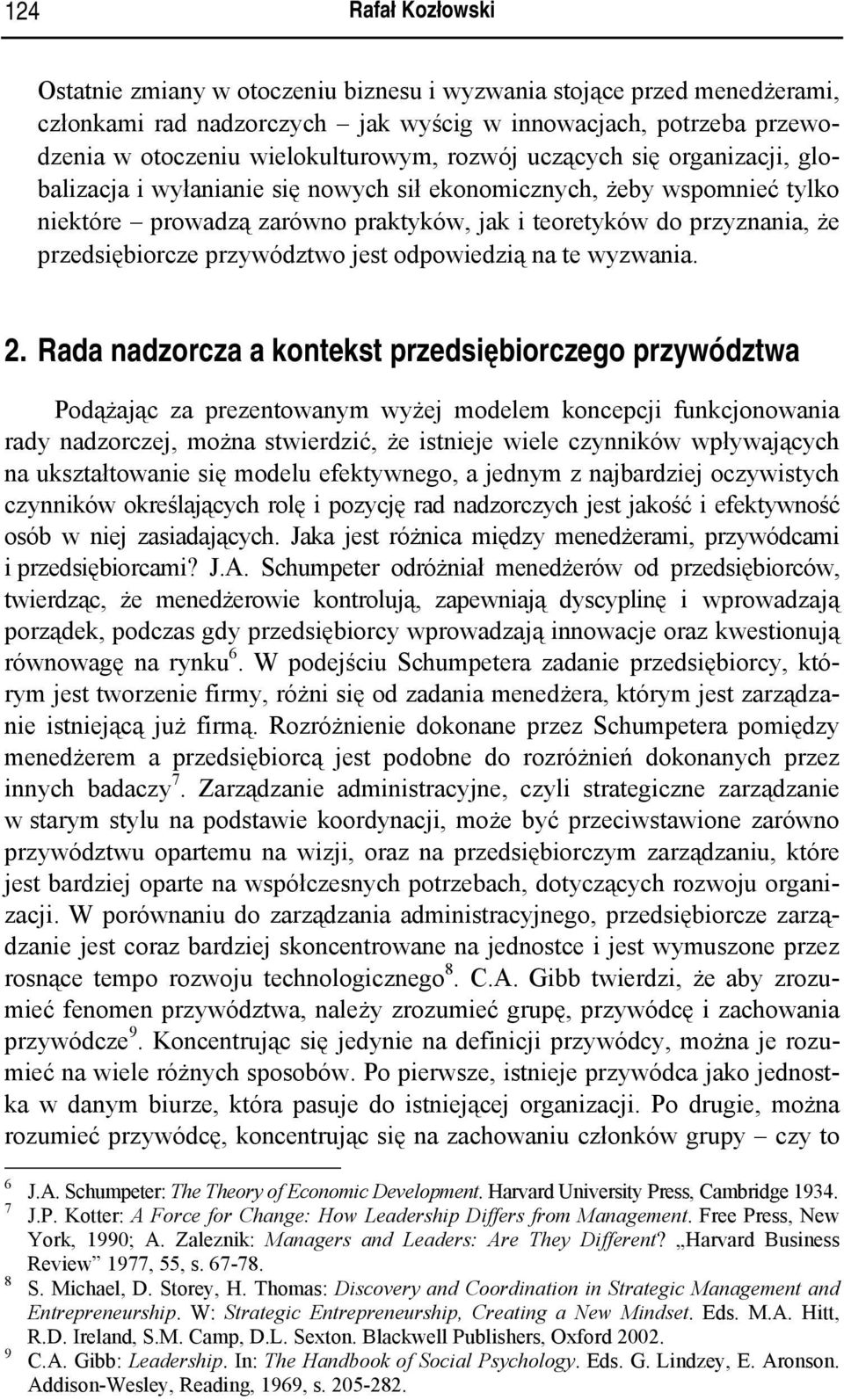 przywództwo jest odpowiedzią na te wyzwania. 2.