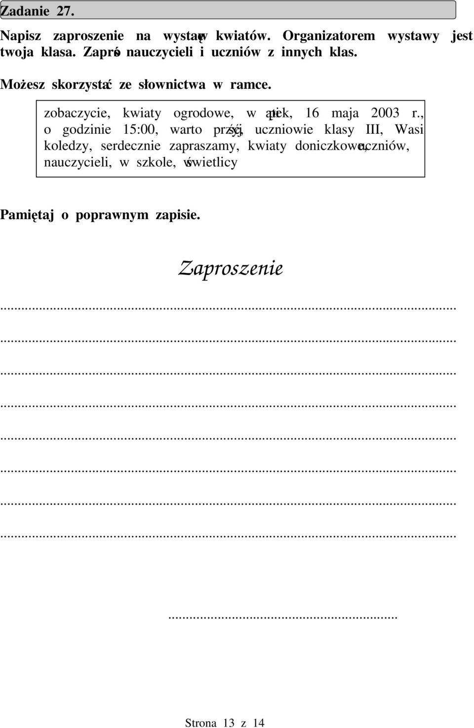 zobaczycie, kwiaty ogrodowe, w pitek, 16 maja 2003 r.