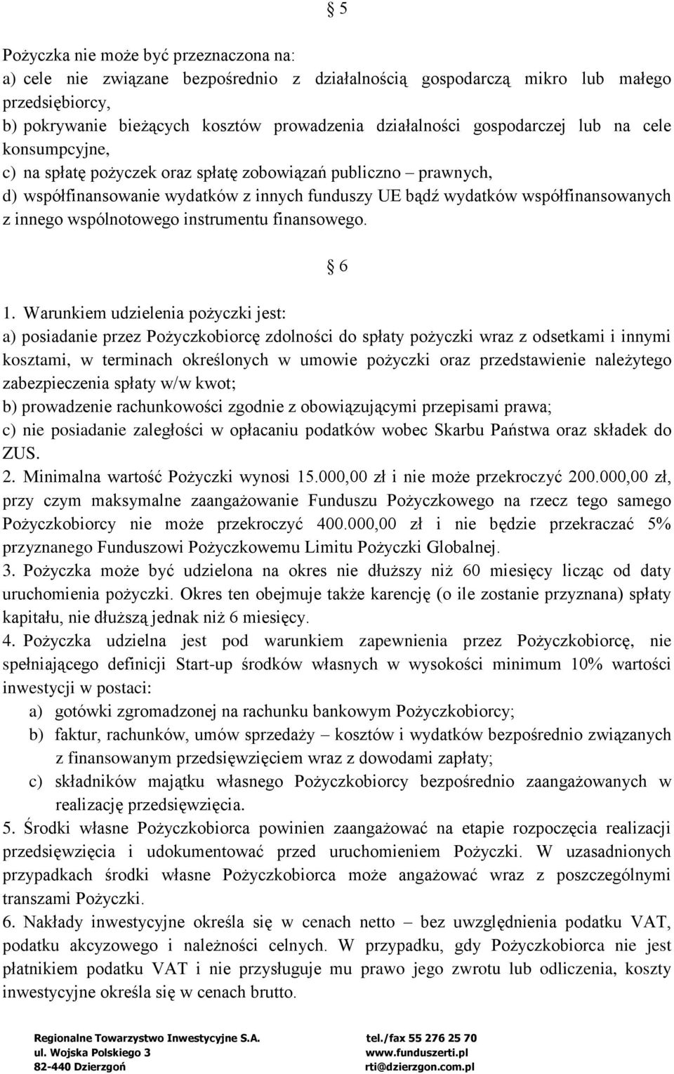 wspólnotowego instrumentu finansowego. 6 1.