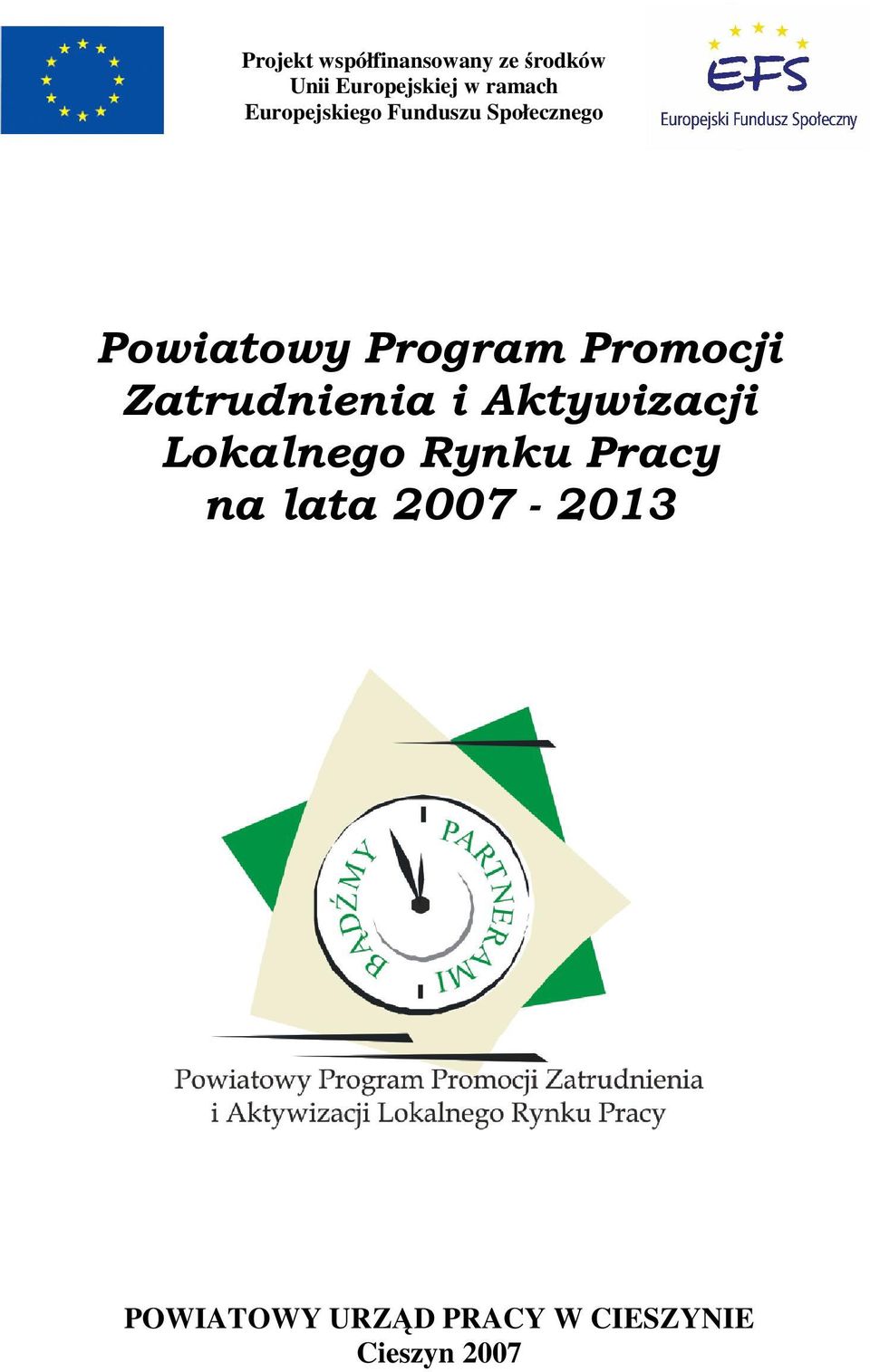 Promocji Zatrudnienia i Aktywizacji Lokalnego Rynku Pracy