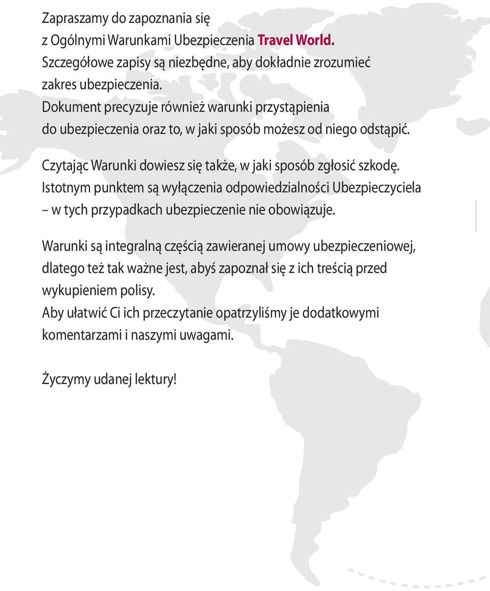 Istotnym punktem są wyłączenia odpowiedzialności Ubezpieczyciela w tych przypadkach ubezpieczenie nie obowiązuje.