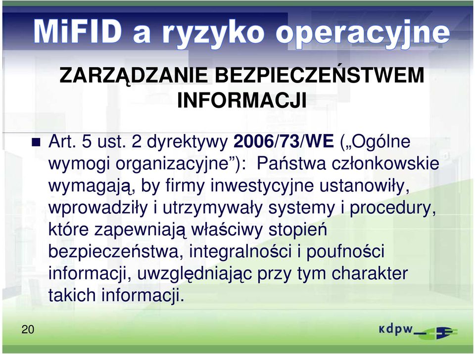 firmy inwestycyjne ustanowiły, wprowadziły i utrzymywały systemy i procedury, które