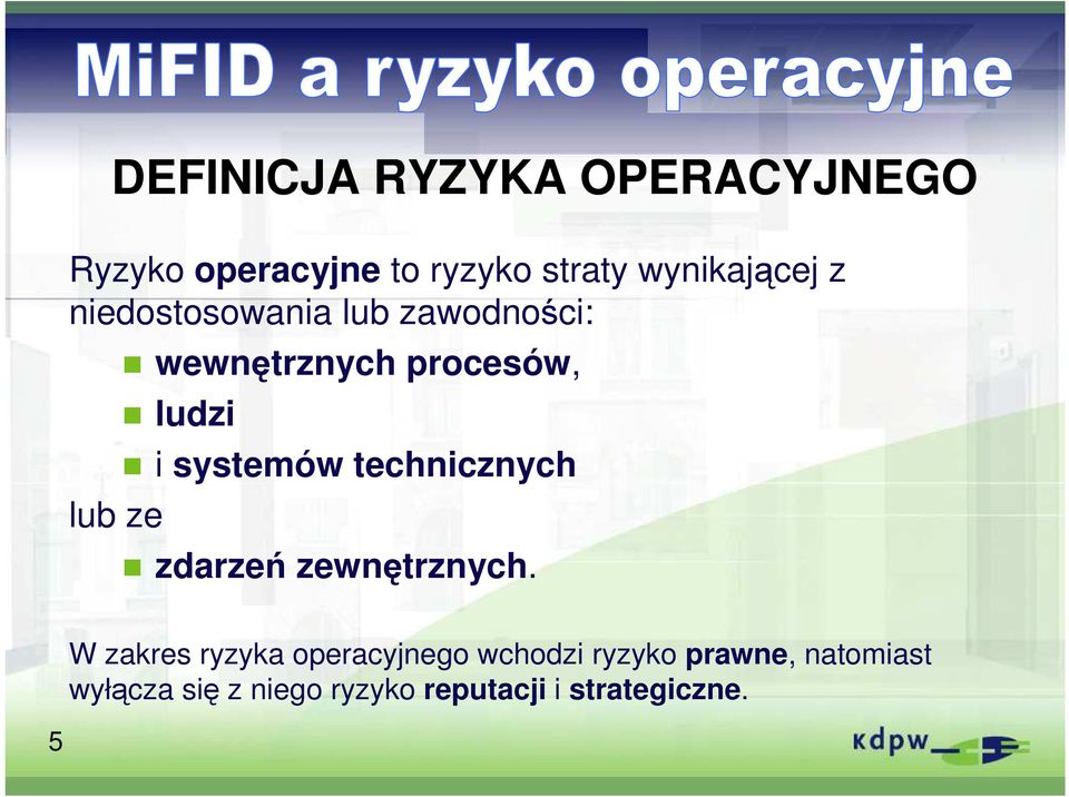 systemów technicznych zdarzeń zewnętrznych.