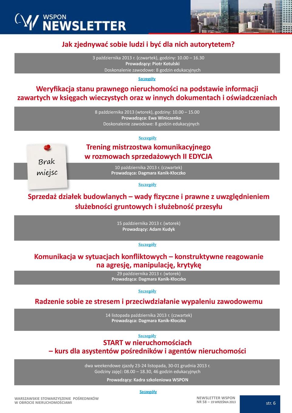 i oświadczeniach 8 2013 (wtorek), godziny: 10.00 15.