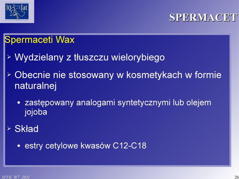 kosmetykach w formie naturalnej zastępowany analogami