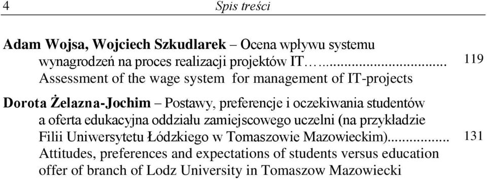 studentów a oferta edukacyjna oddziału zamiejscowego uczelni (na przykładzie Filii Uniwersytetu Łódzkiego w Tomaszowie