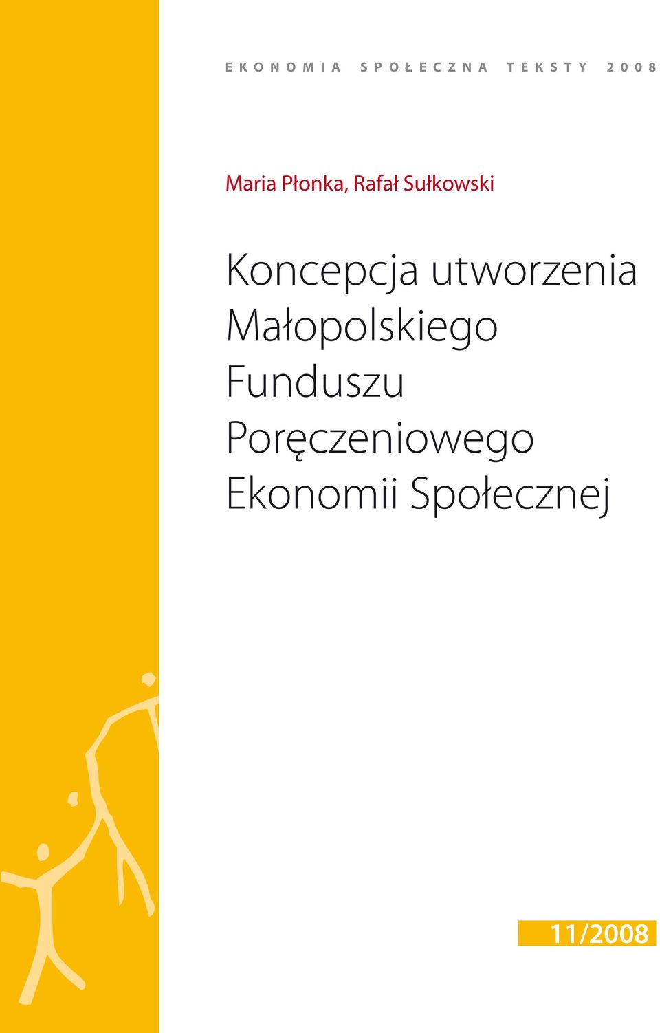 Koncepcja utworzenia Małopolskiego