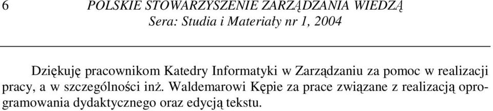 pomoc w realizacji pracy, a w szczególności inŝ.