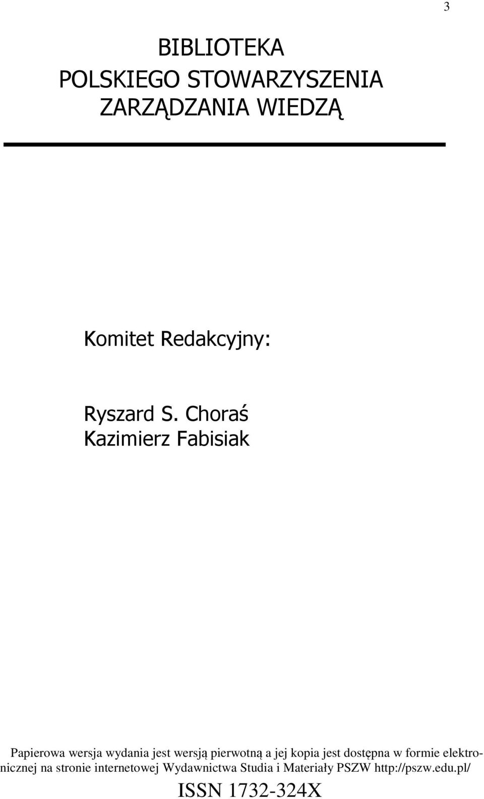 Choraś Kazimierz Fabisiak Papierowa wersja wydania jest wersją pierwotną a