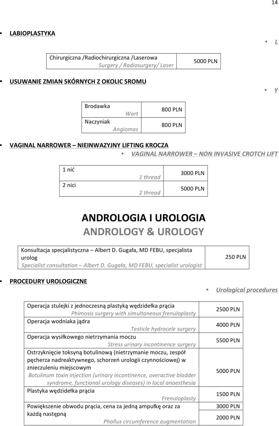 Gugała, MD FEBU, specjalista urolog Specialist consultation Albert D.