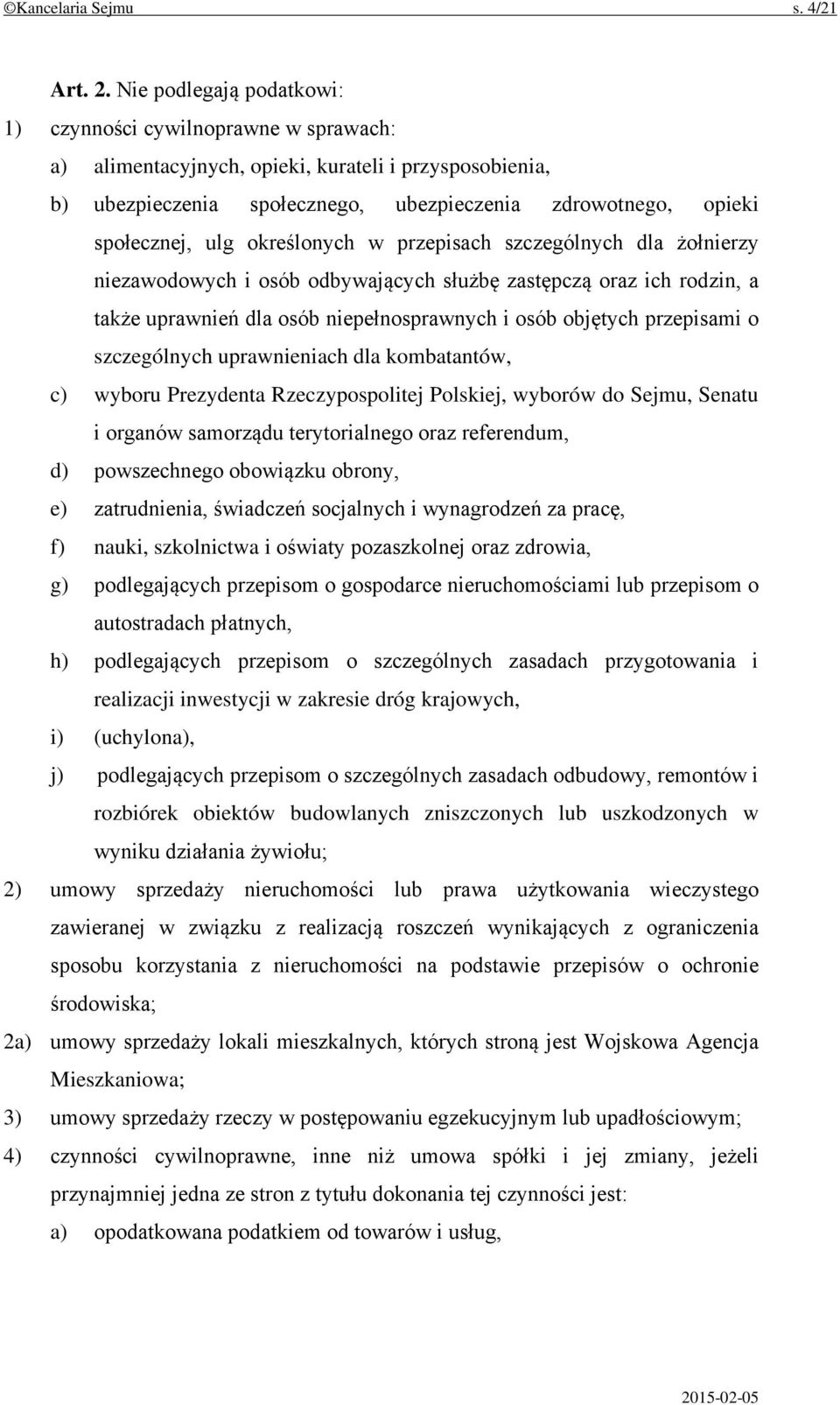 określonych w przepisach szczególnych dla żołnierzy niezawodowych i osób odbywających służbę zastępczą oraz ich rodzin, a także uprawnień dla osób niepełnosprawnych i osób objętych przepisami o