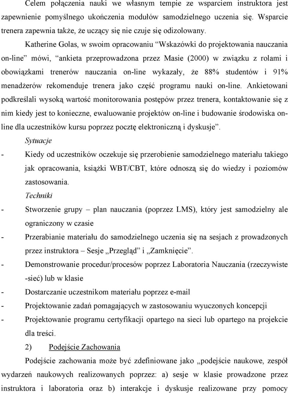 Sytuacje - WBT/CBT Techniki - Stworzenie grupy plan nauczania (poprzez LMS), który jest samodzielny ale ograniczony