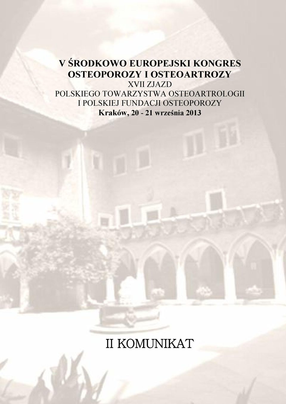 TOWARZYSTWA OSTEOARTROLOGII I POLSKIEJ