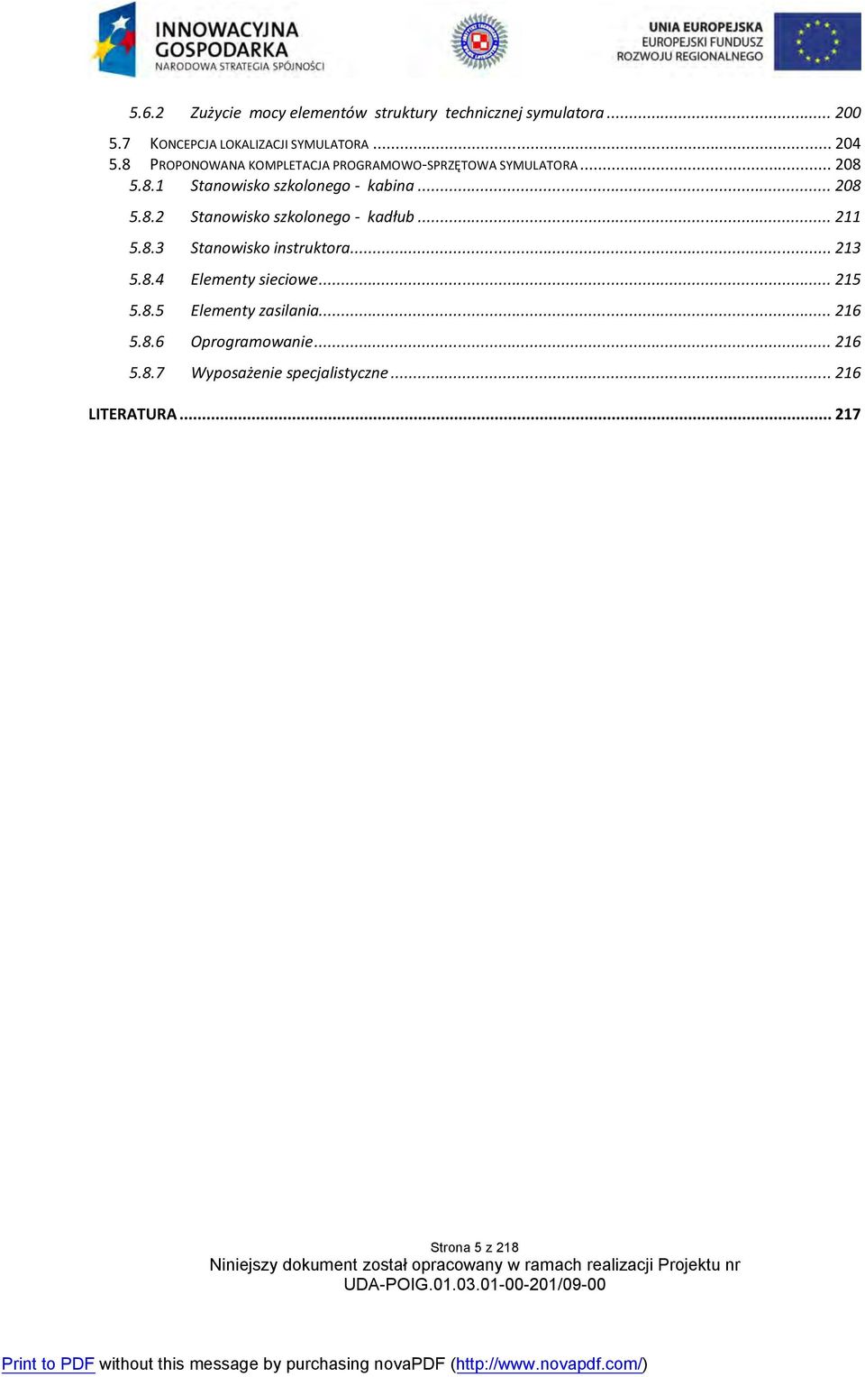 .. 211 5.8.3 Stanowisko instruktora... 213 5.8.4 Elementy sieciowe... 215 5.8.5 Elementy zasilania... 216 5.8.6 Oprogramowanie.