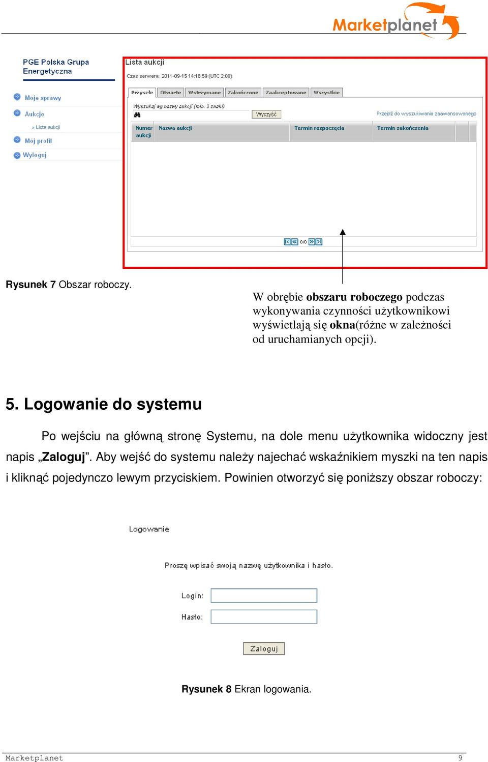 uruchamianych opcji). 5.