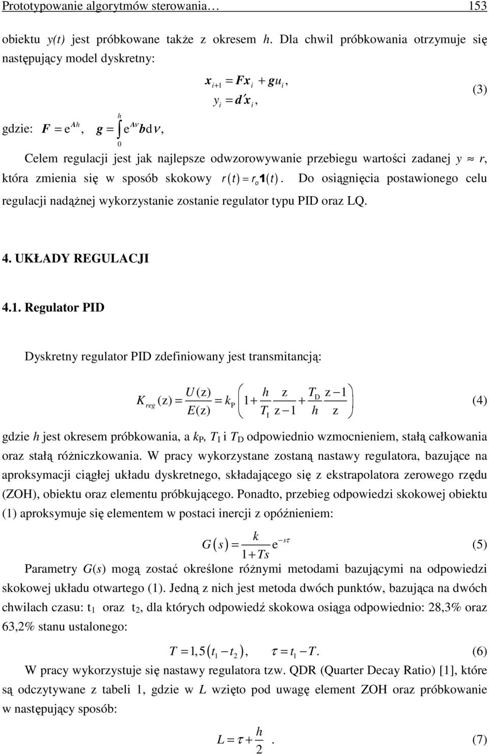 r, która zmena sę w sposób skokowy r ( t ) = r 1(