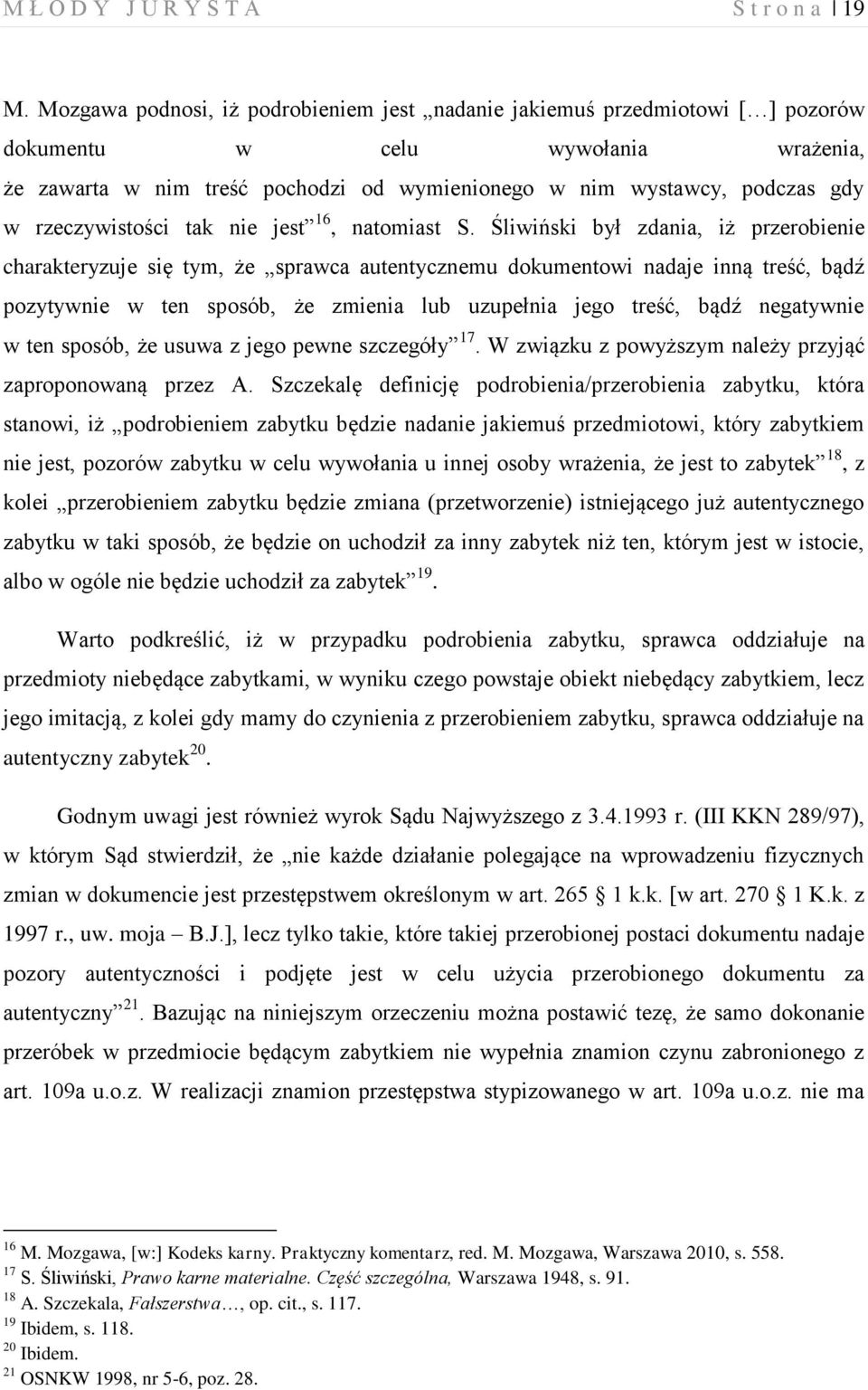 rzeczywistości tak nie jest 16, natomiast S.